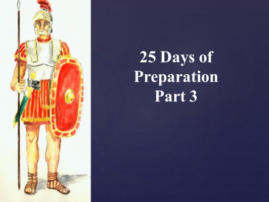 25 Days of Preparation sermon pt 3 ed